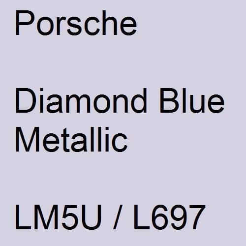 Porsche, Diamond Blue Metallic, LM5U / L697.